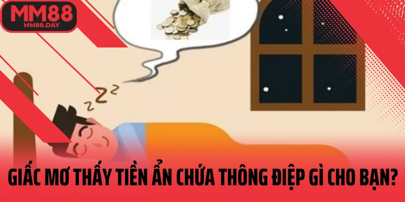 giac-mo-thay-tien-an-chua-thong-diep-gi-cho-ban